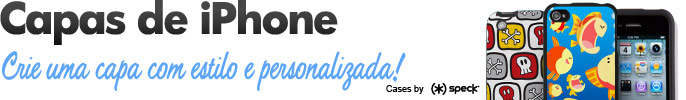 Capas de iPhone - Capas 100% Personalizáveis para seu iPhone 4 e iPhone 3
